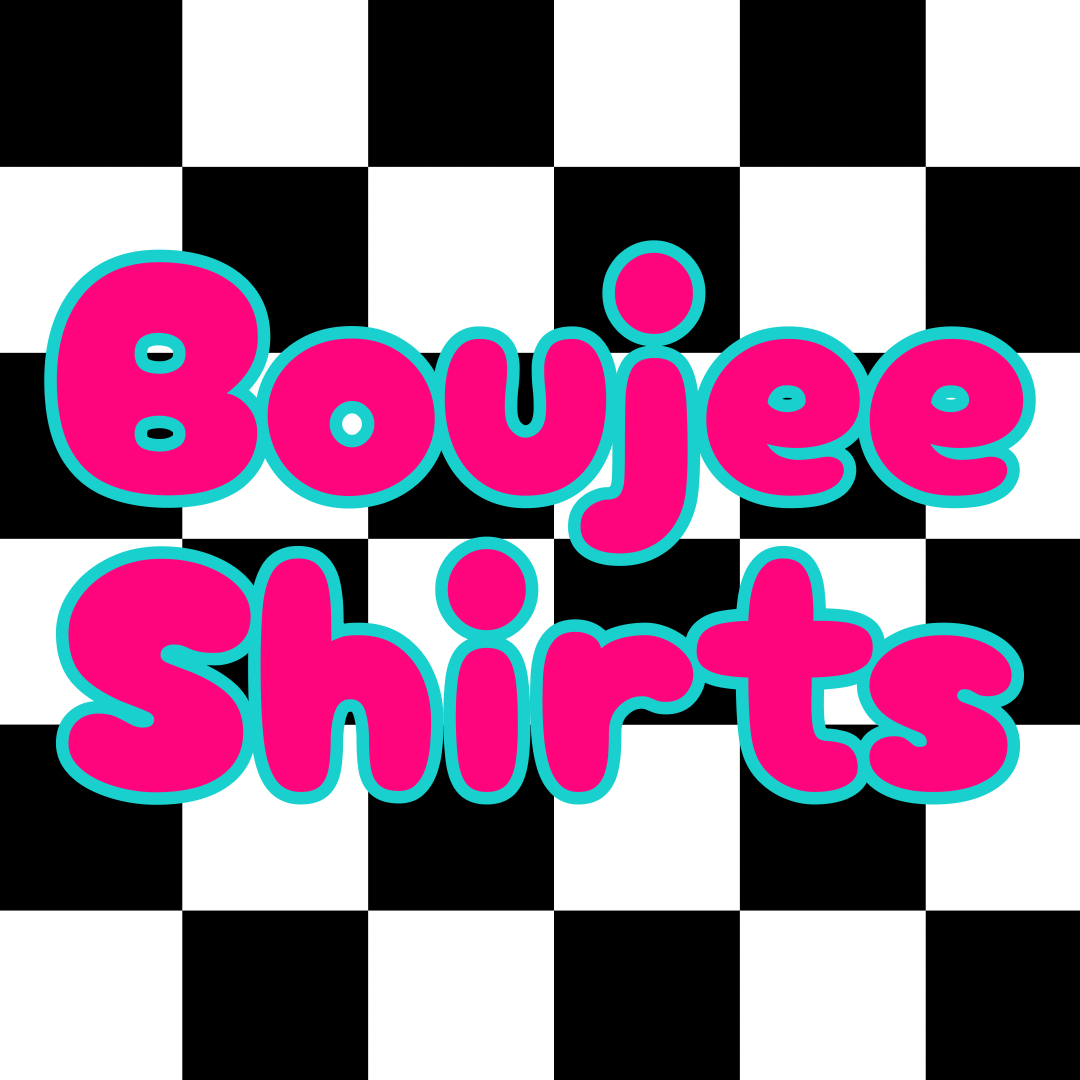 Boujee Shirts