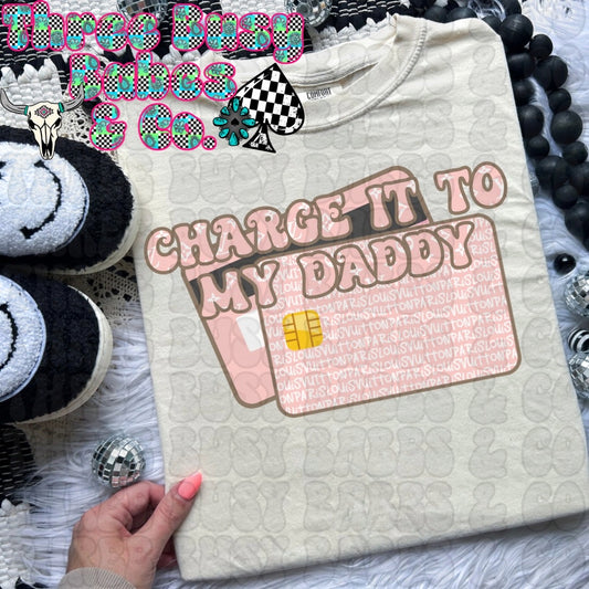 Charge It To My Daddy