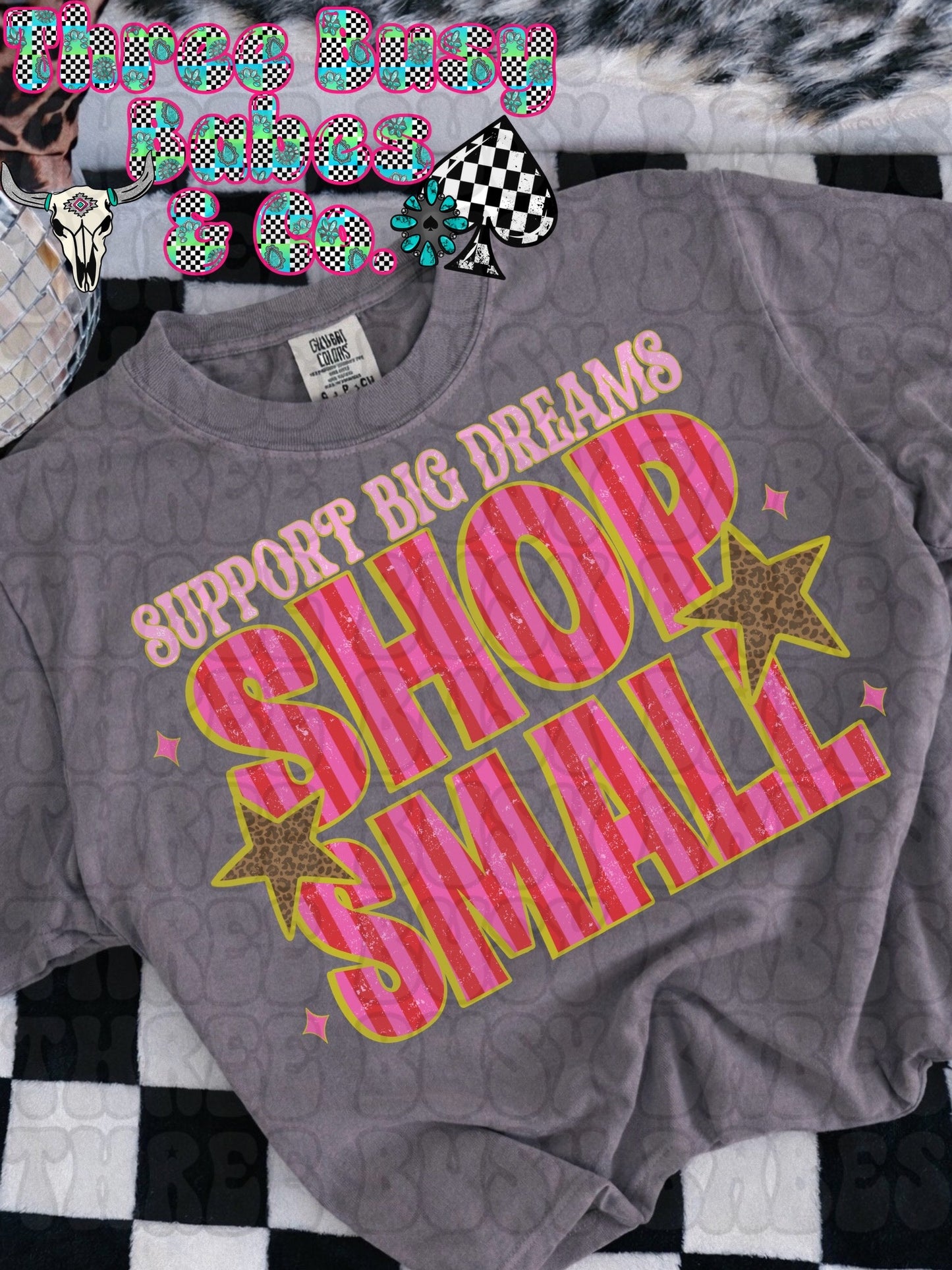 Support Big Dreams- Shop Small
